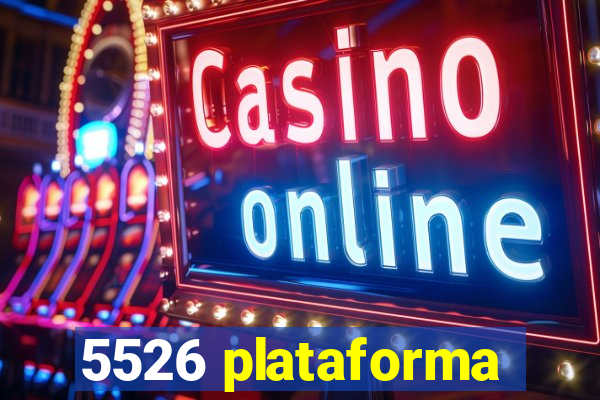 5526 plataforma